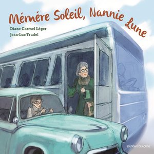 cover image of Mémére Soleil, Nannie Lune